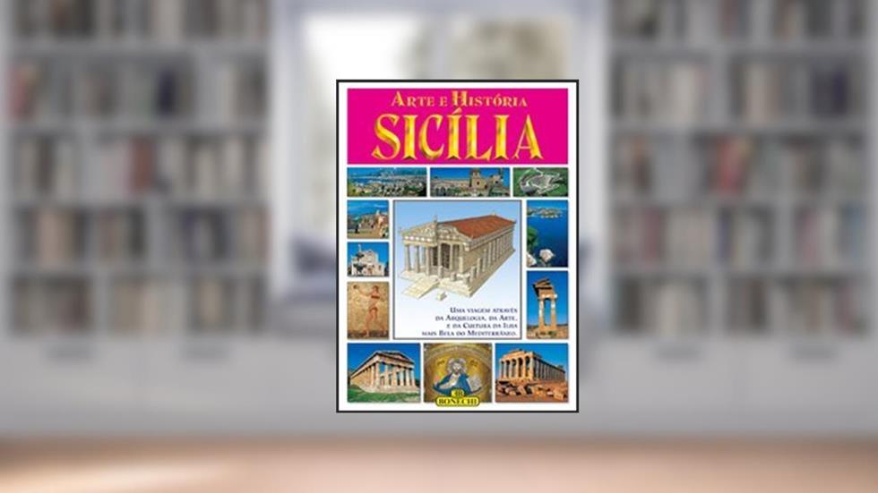 Arte e storia della Sicilia. Ediz. portoghese, do autor A. Baldini; Giuliano Valdes