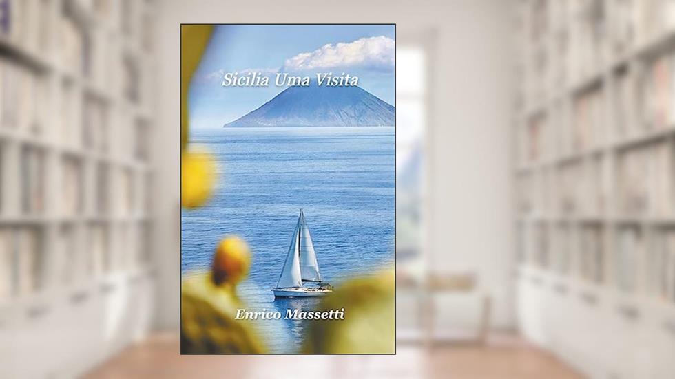 Sicilia Uma Visita, do autor Enrico Massetti