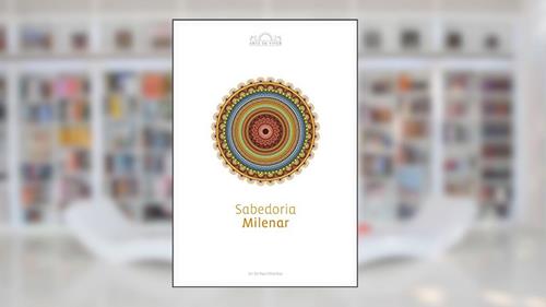 Capa de Sabedoria Milenar, do autor Sri Sri Ravi Shankar
