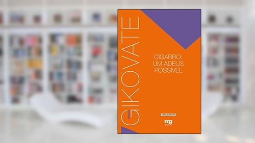 Capa de Cigarro - Um Adeus Possível, do autor Flávio Gikovate