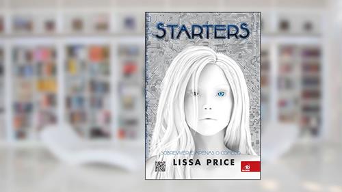 Capa de Starters, do autor Lissa Price