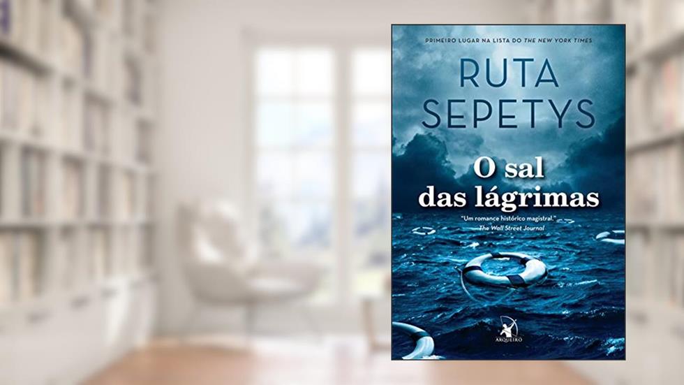 O sal das lágrimas, do autor Ruta Sepetys
