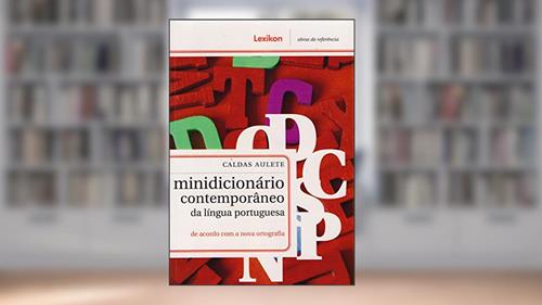 Capa de Minidicionário Contemporâneo da Língua Portuguesa, do autor Caldas Aulete