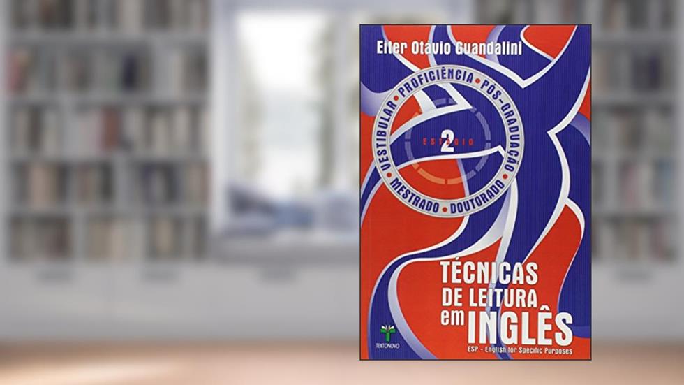Técnicas de Leitura em Inglês. Estágio 2, do autor Eiter Otávio Guandalini