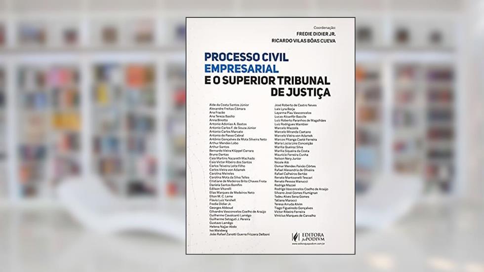 Processo Civil Empresarial Super.tribunal Justica, do autor Didier Jr., Fredie E Cueva, Ricardo Vill