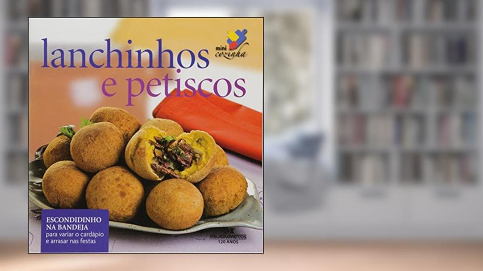 Lanchinhos E Petiscos, do autor Vários Autores