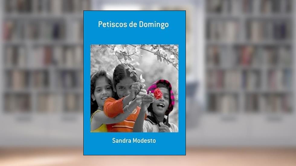 Petiscos de Domingo, do autor Sandra Modesto