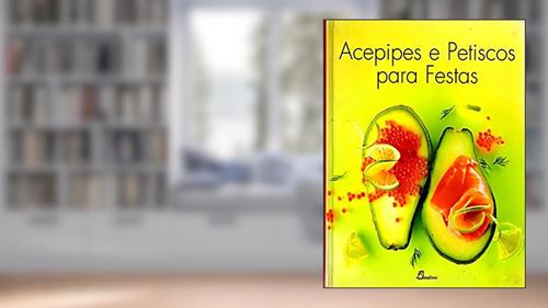 Capa de Acepipes e Petiscos Para Festas, do autor Sylvia Winnewisser