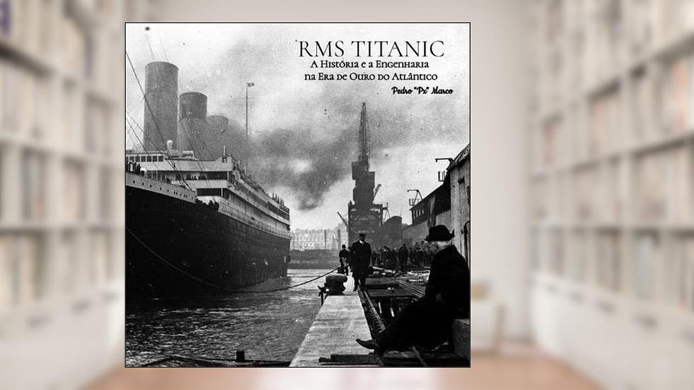 Rms Titanic, do autor Pedro Px
