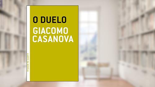 Capa de O Duelo, do autor Giacomo Casanova