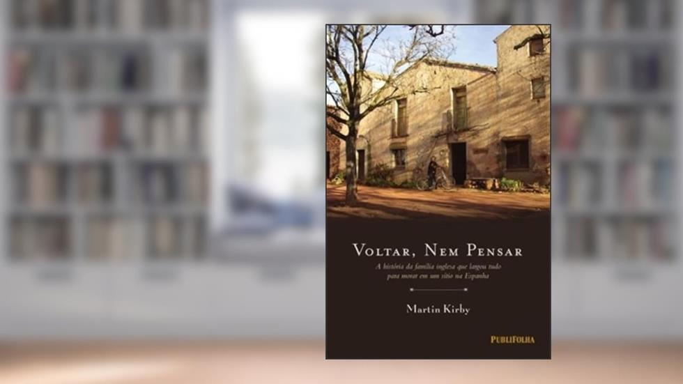 Voltar, Nem Pensar, do autor Martin Kirby