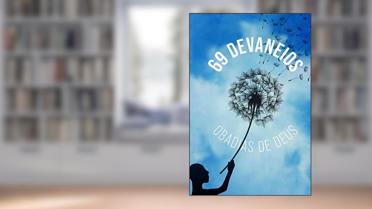 69 devaneios, do autor Obadias de Deus