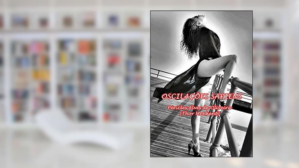 OSCILAÇÕES SAPIENS, do autor PÉRICLES ALVES DE OLIVEIRA
