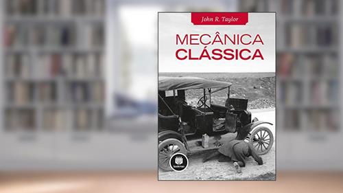 Capa de Mecânica Clássica, do autor John R. Taylor
