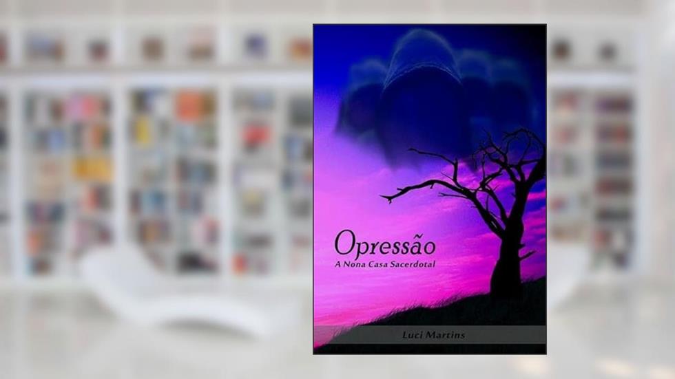 Opressao, do autor Luci Martins