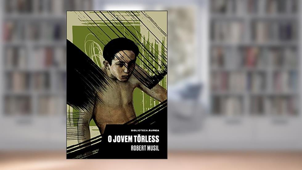 O jovem Törless, do autor Robert Musil