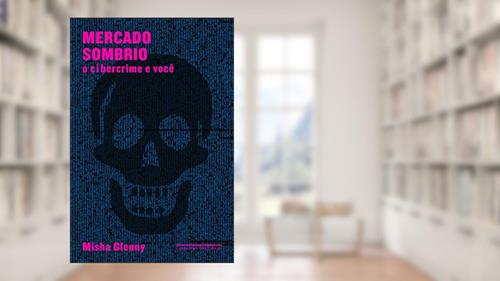 Capa de Mercado sombrio, do autor Misha Glenny