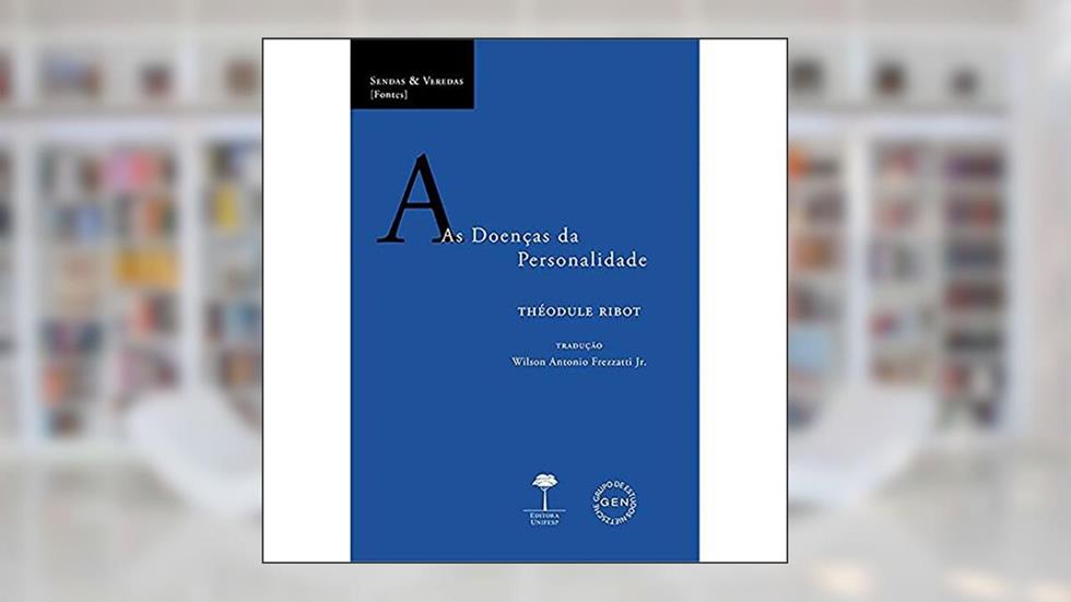 As Doenças da Personalidade, do autor Théodule Ribot