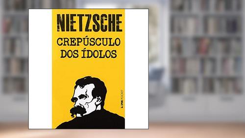 Capa de Crepúsculo dos ídolos, do autor Friedrich Nietzsche