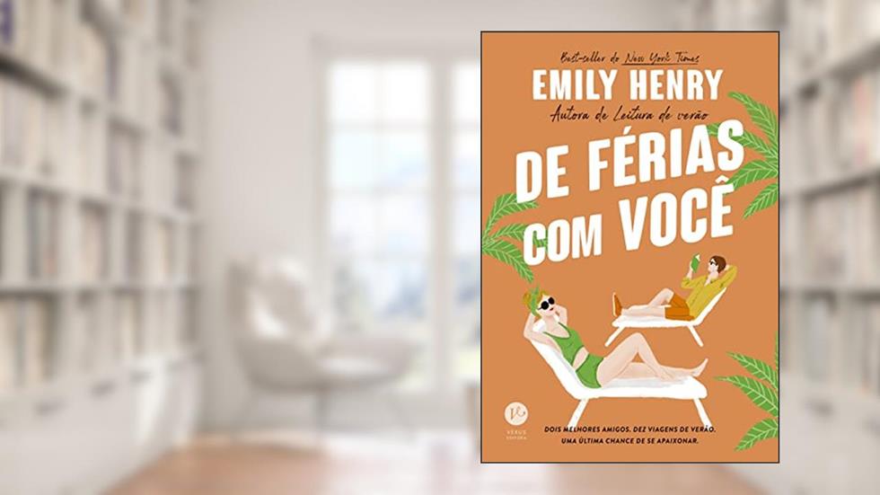 De férias com você, do autor Emily Henry