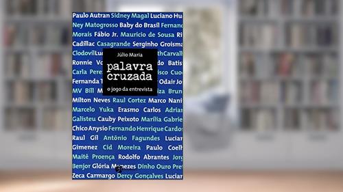 Capa de Palavra Cruzada. O Jogo da Entrevista, do autor Júlio Maria