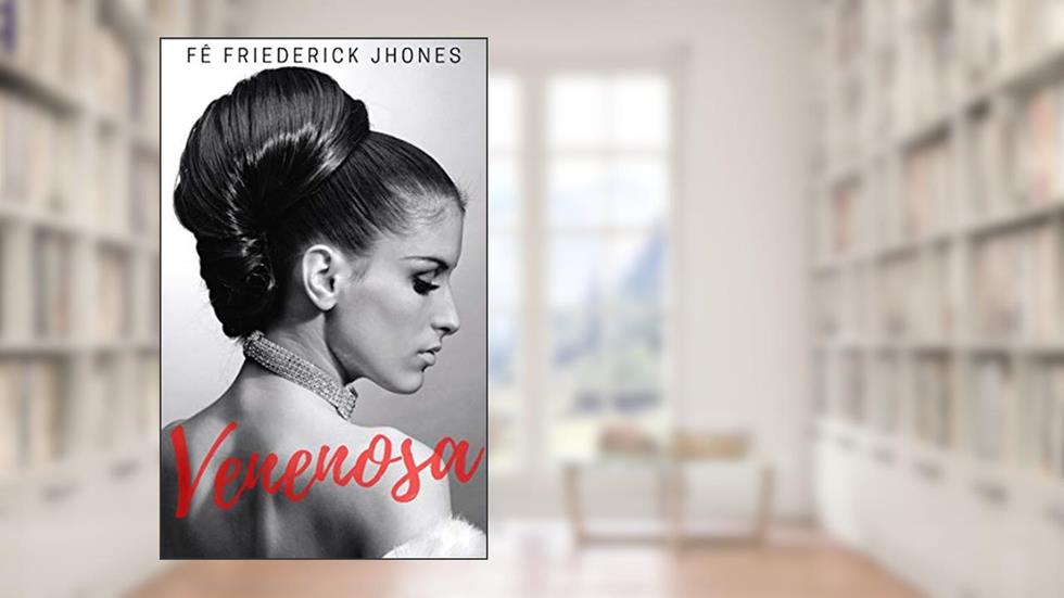 Venenosa, do autor Fê Friederick Jhones