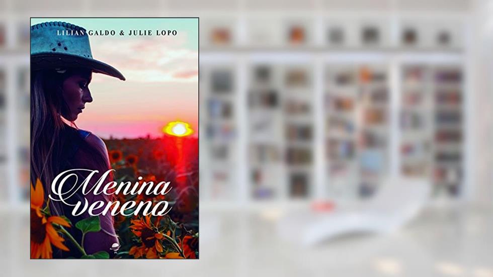 Menina veneno: 2, do autor Lilian Galdo; Julie Lopo