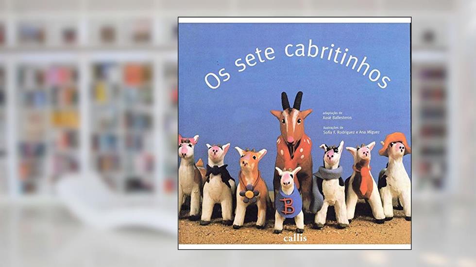 Sete Cabritinhos, do autor Xosé Ballesteros