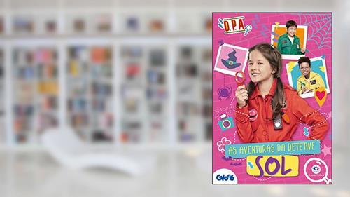 Capa de Detetives do Prédio Azul - As aventuras da detetive Sol, do autor Ciranda Cultural