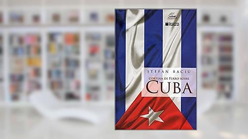 Capa de Cortina de Ferro Sobre Cuba, do autor Stefan Baciu