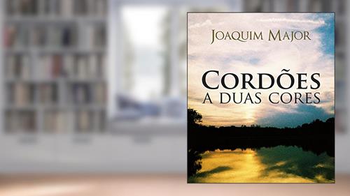 Capa de Cordões a Duas Cores, do autor Joaquim Major