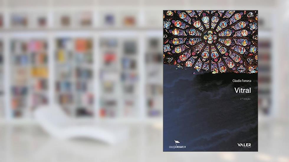 Vitral, do autor Cláudio Fonseca