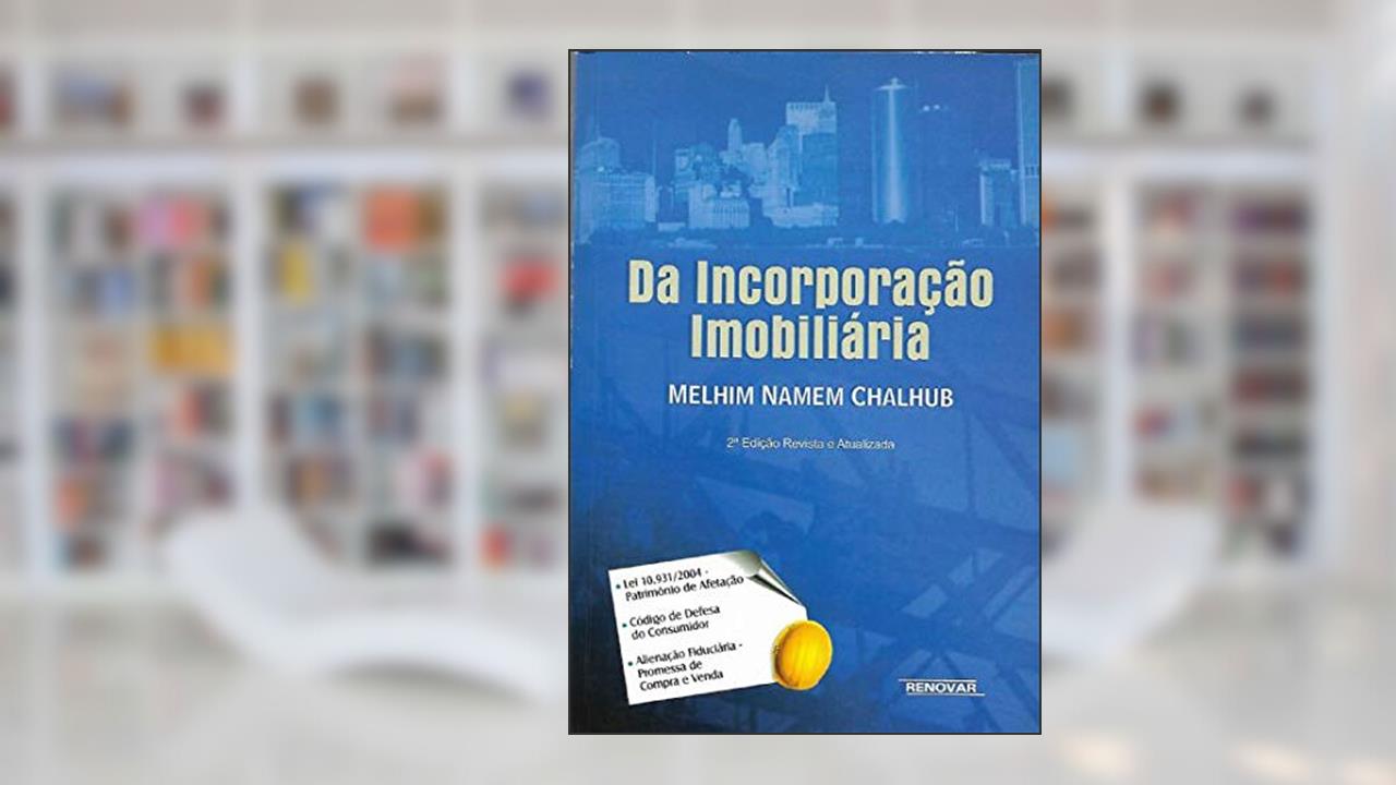 Da Incorporac~Ao Imobiliaria (Portuguese Edition), do autor melhim namem Chalhub