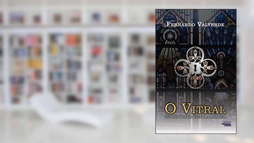Capa de O VITRAL, do autor FERNANDO VALVERDE