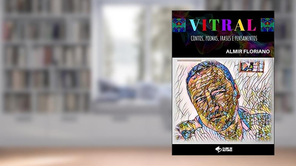 Vitral, do autor Almir Floriano