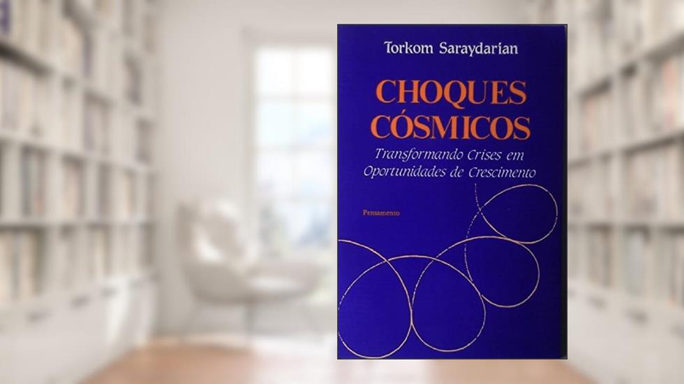 Choques Cosmicos, do autor Haroutiun Saraydarian