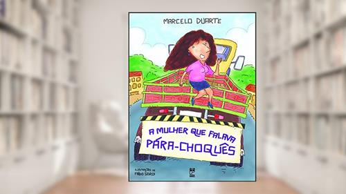 Capa de A mulher que falava para-choques, do autor Marcelo Duarte