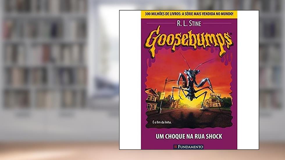 Goosebumps. Um Choque na Rua Shock - Volume 18, do autor R. L. Stine