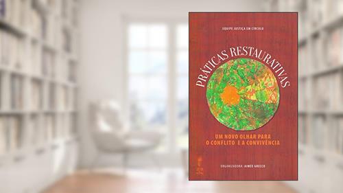 Capa de Praticas Restaurativas, do autor Aimee (org.) Grecco
