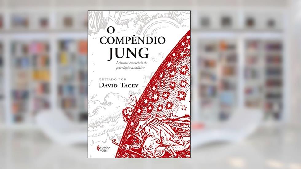 O compêndio Jung: Leituras essenciais da psicologia analítica, do autor David Tacey