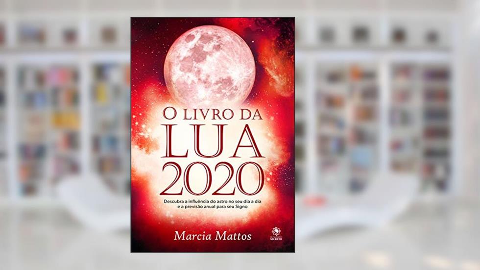 O livro da lua 2020, do autor Marcia Mattos