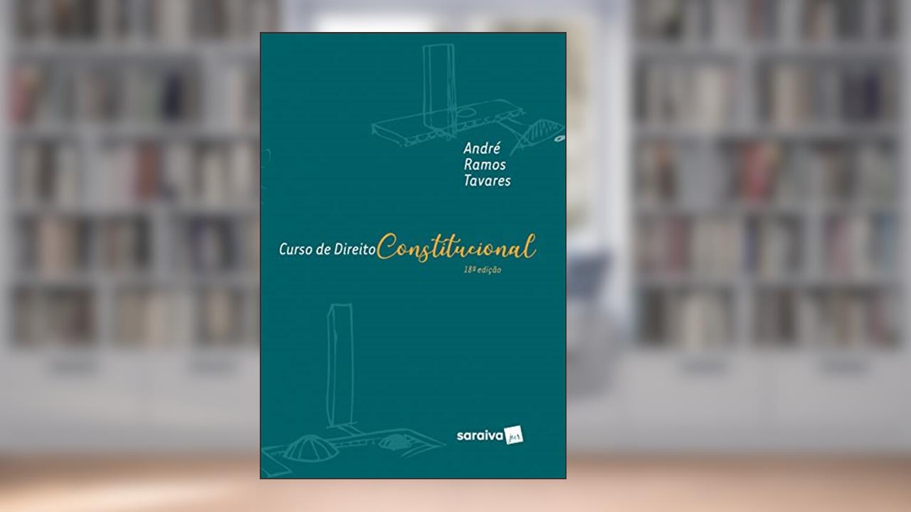 Curso de Direito Constitucional - 18ª Edição de 2020, do autor André Ramos Tavares