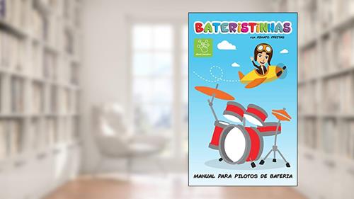 Capa de BATERISTINHAS: Manual para pilotos de bateria, do autor Renato Freitas