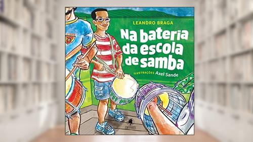 Capa de Na Bateria da Escola de Samba, do autor Leandro Braga