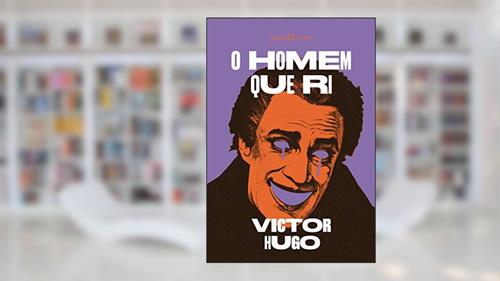 Capa de O homem que ri, do autor Victor Hugo