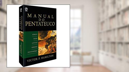 Capa de Manual do Pentateuco, do autor Victor P. Hamilton