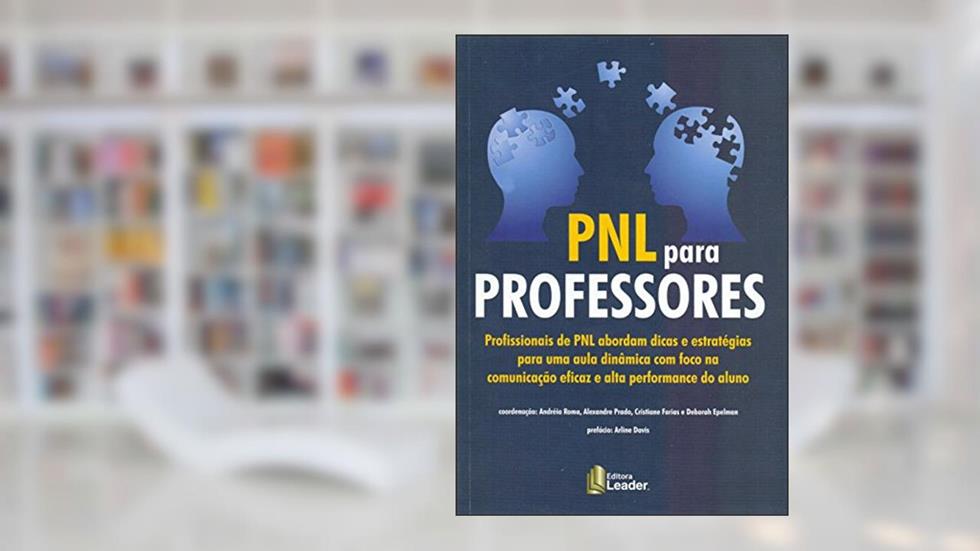 PNL Para Professores, do autor Andréia Roma