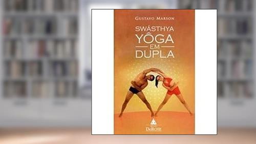 Capa de Swásthya - Yôga Em Dupla, do autor Gustavo Marson