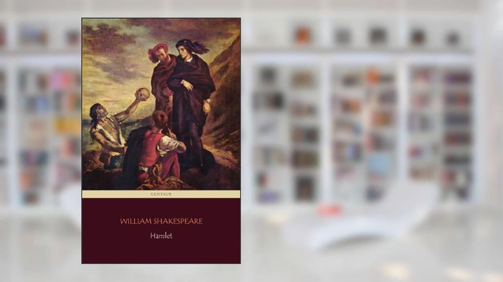 Hamlet, do autor William Shakespeare