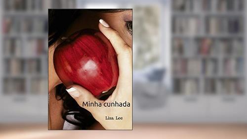 Capa de Minha cunhada, do autor Lisa Lee